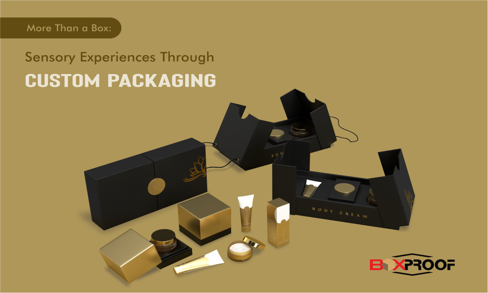 More Than a Box: Sensory Experiences through Custom Packaging