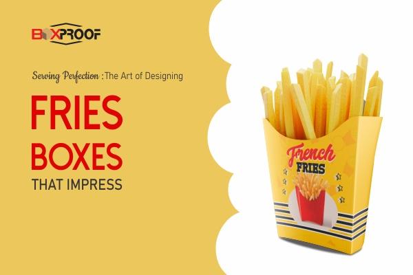Serving Perfection the Art of Designing Fries Boxes That Impress